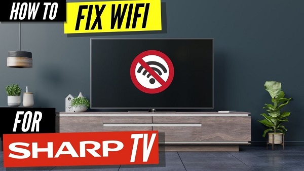 tivi Sharp không kết nối được wifi